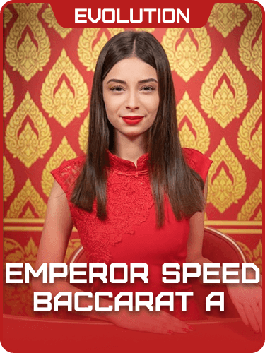 Emperor Speed Baccarat A